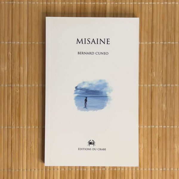 Couverture de l'ouvrage Misaine écrit par Bernard Cuneo