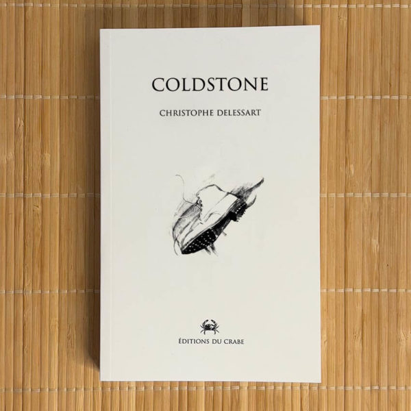 Couverture de Coldstone, le premier ouvrage de Christophe Delessart aux Editions du Crabe
