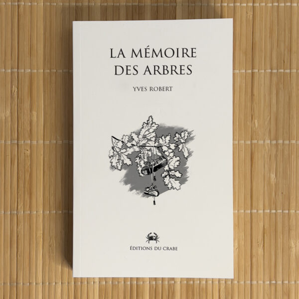 La Mémoire des Arbres